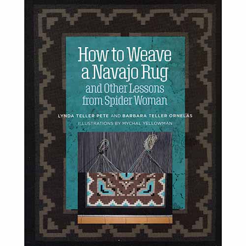 How to Weave a Navajo Rug